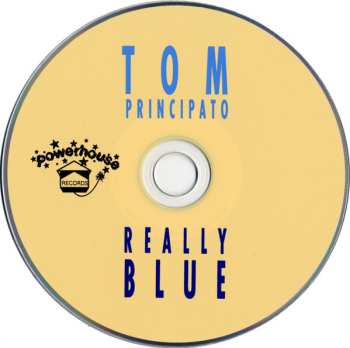 CD Tom Principato: Really Blue