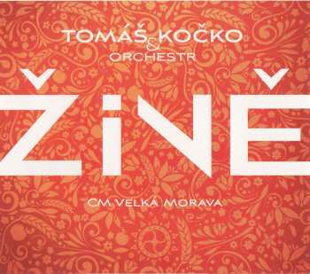 Album Tomáš Kočko & Orchestr: Živě
