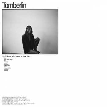 LP Tomberlin: I Don't Know Who Needs To Hear This... CLR | LTD