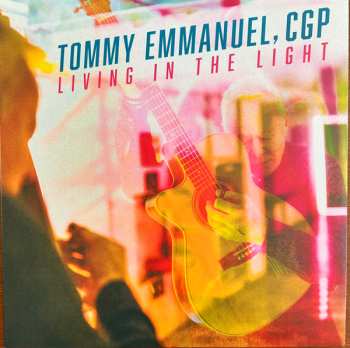 Album Tommy Emmanuel: Living In The Light