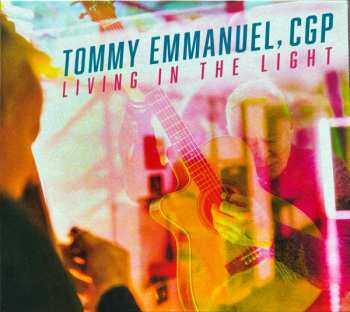 CD Tommy Emmanuel: Living In The Light