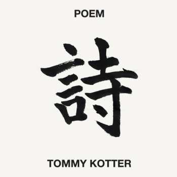 Album Tommy Kotter: Poem