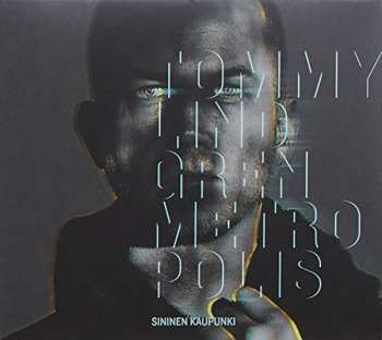 Album Tommy Lindgren Metropolis: Sininen Kaupunki