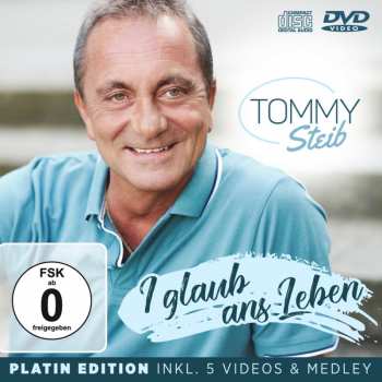 CD/DVD Tommy Steib: I Glaub Ans Leben (platin Edition)
