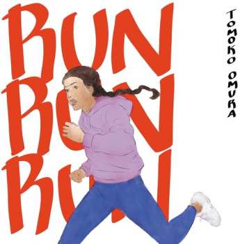 CD Tomoko Omura: Run Run Run