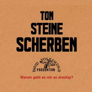 CD Ton Steine Scherben: Warum Geht Es Mir So Dreckig? DIGI