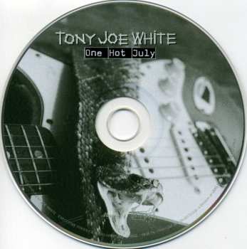 CD Tony Joe White: One Hot July