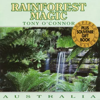 Tony O'Connor: Rainforest Magic