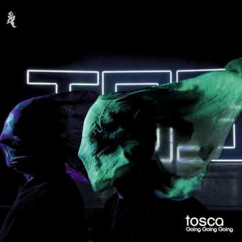 2LP/CD Tosca: Going Going Going