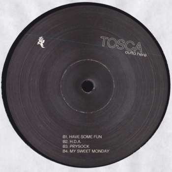 2LP Tosca: Outta Here