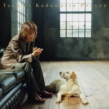 Toshiki Kadomatsu: Prayer