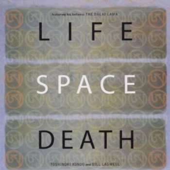 CD Bill Laswell: Life Space Death