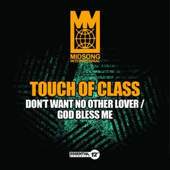 CD Touch Of Class: Don't Want No Other Lover / God Bless Me