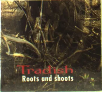 Roots And Shoots