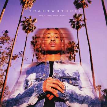 CD Traetwothree: Out The District