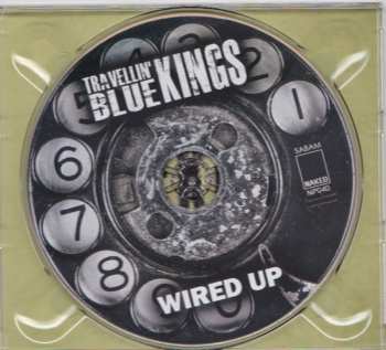 CD Travellin' Blue Kings: Wired Up