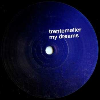 SP Trentemøller: My Dreams LTD