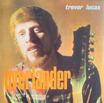 LP Trevor Lucas: Overlander CLR