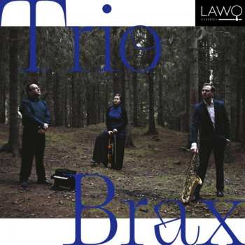 Album Trio Brax: Trio Brax
