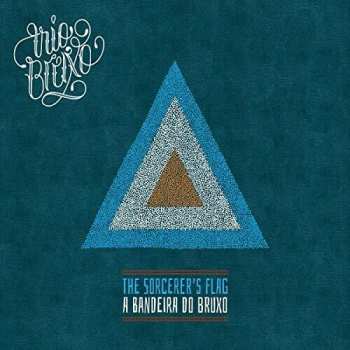 CD Trio Bruxo: Sorcerer's Flag (a Bandeira Do Bruxo)