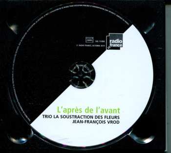 CD La Soustraction Des Fleurs: L'après De L'avant