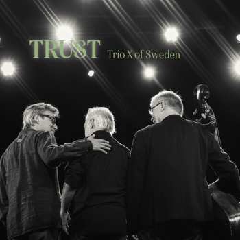Album Trio X Of Sweden: Trust