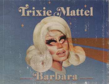 CD Trixie Mattel: Barbara