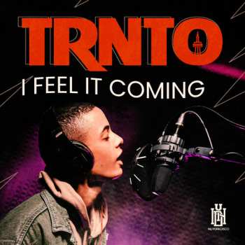 Album Trnto: I Feel It Coming