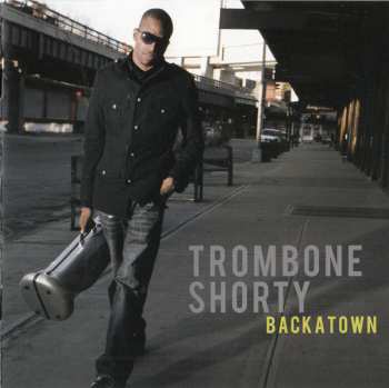 CD Trombone Shorty: Backatown
