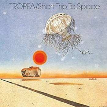 CD John Tropea: Short Trip To Space