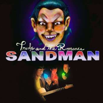 LP Trudy And The Romance: Sandman LTD