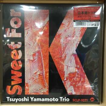 LP Tsuyoshi Yamamoto Trio: Sweet For K LTD
