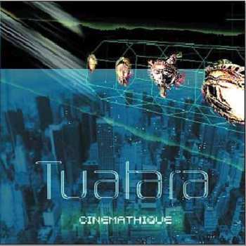 CD Tuatara: Cinemathique