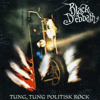 CD Black Debbath: Tung, Tung Politisk Rock