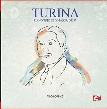 CD Turina: Piano Trio In D Major Op. 35