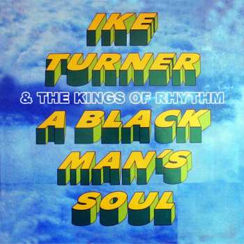 Album Turner,ike & The Kings Of Rhythm: Black Man's Soul