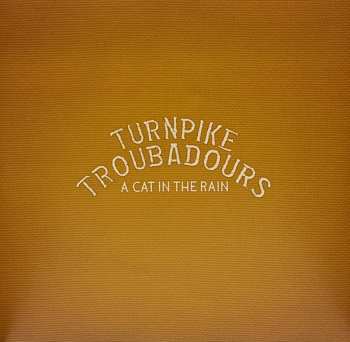 LP Turnpike Troubadours: A Cat In The Rain CLR