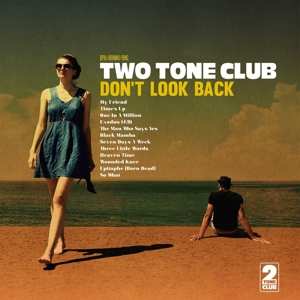 CD Two Tone Club: Don't Look Back