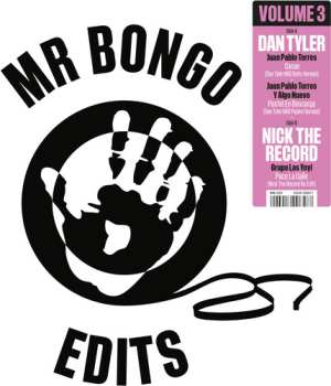 LP Tyler,dan / Nick The Record: Mr Bongo Edits Vol. 3