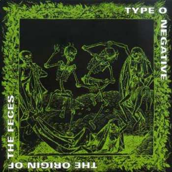CD Type O Negative: The Origin Of The Feces