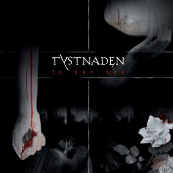 Album Tystnaden: In Our Eye