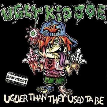 CD Ugly Kid Joe: Uglier Than They Used Ta Be DIGI