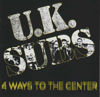 4CD/Zestaw pudełkowy UK Subs: 4 Ways To The Center