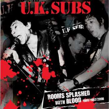 Album UK Subs: Rooms Splashed With Blood