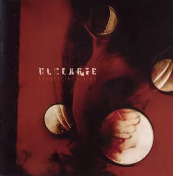 Ulcerate: Everything Is Fire