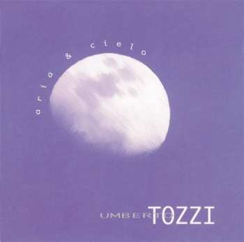 CD Umberto Tozzi: Aria & Cielo