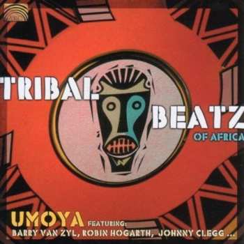 CD Umoya: Tribal Beatz Of Africa