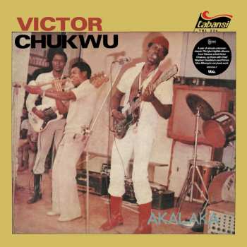 CD Uncle Victor Chukwu: Akalaka / The Power