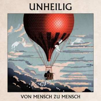 Album Unheilig: Von Mensch Zu Mensch