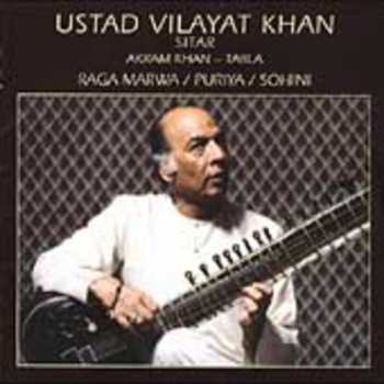 Album Vilayat Khan: Raga Marwa / Puriya / Sohini